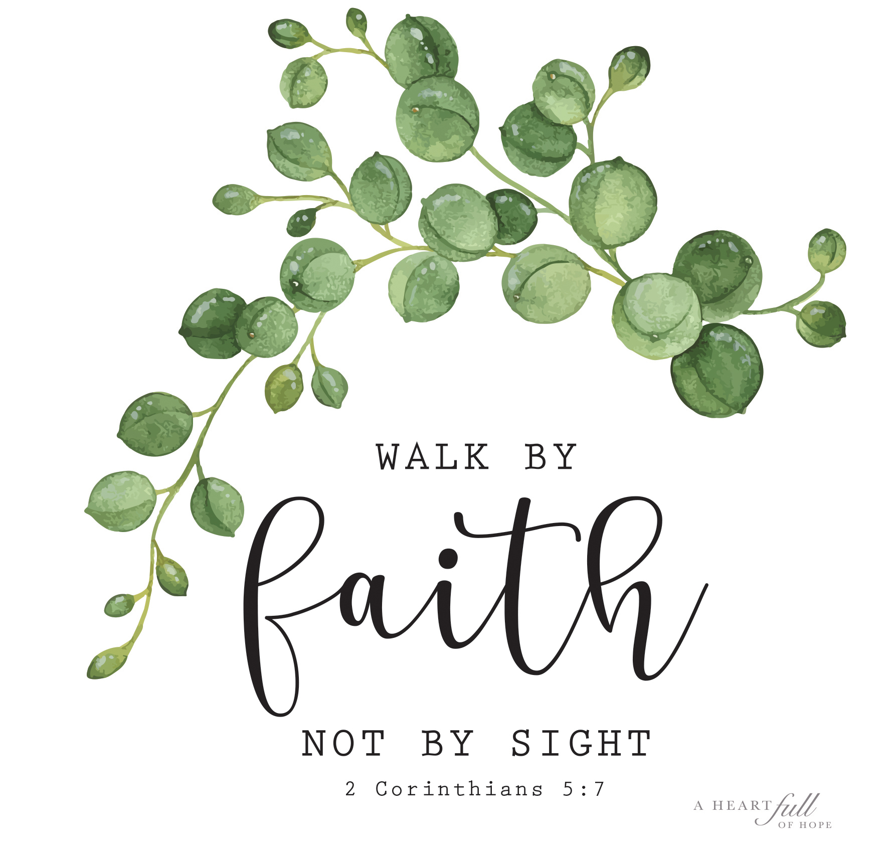 Walk in faith.
